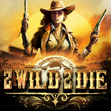 2 Wild 2 Die от Hacksaw