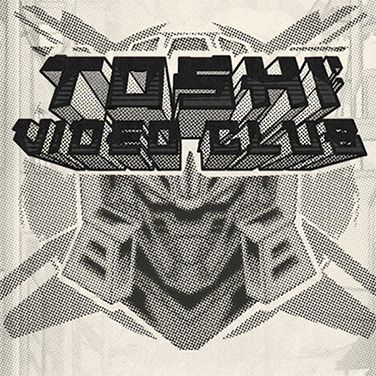 Toshi Video Club от Hacksaw
